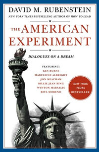 The American Experiment: Dialogues on a Dream The American Experiment: Dialogues on a Dream