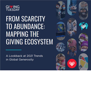 From Scarcity to Abundance: Mapping the Giving Ecosystem From Scarcity to Abundance: Mapping the Giving Ecosystem