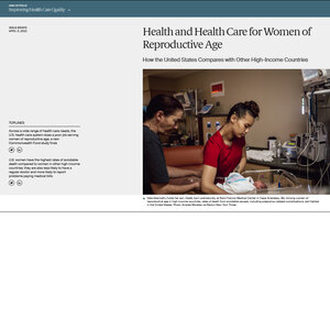 Health and Health Care for Women of Reproductive Age: How the United States Compares with Other High-Income Countries  Health and Health Care for Women of Reproductive Age: How the United States Compares with Other High-Income Countries