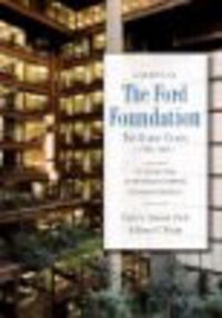 A Memoir of the Ford Foundation: The Early Years A Memoir of the Ford Foundation: The Early Years