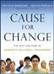 Cause for Change: The Why and How of Nonprofit Millennial Engagement Cause for Change: The Why and How of Nonprofit Millennial Engagement