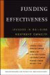 Funding Effectiveness: Lessons in Building Nonprofit Capacity Funding Effectiveness: Lessons in Building Nonprofit Capacity