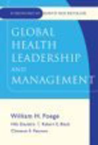 Global Health Leadership and Management Global Health Leadership and Management
