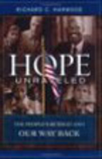 Hope Unraveled: The People's Retreat and Our Way Back Hope Unraveled: The People's Retreat and Our Way Back