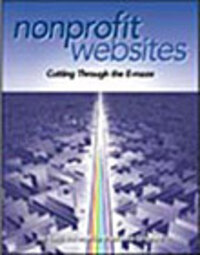 Nonprofit Websites: Cutting Through the E-Maze Nonprofit Websites: Cutting Through the E-Maze