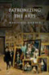 Patronizing the Arts Patronizing the Arts