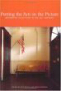 Putting the Arts in the Picture: Reframing Education in the 21st Century Putting the Arts in the Picture: Reframing Education in the 21st Century
