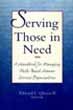 Serving Those in Need: A Handbook for Managing Faith-Based Human Services Organizations Serving Those in Need: A Handbook for Managing Faith-Based Human Services Organizations