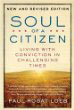 Soul of a Citizen: Living with Conviction in Challenging Times Soul of a Citizen: Living with Conviction in Challenging Times