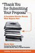 "Thank You for Submitting Your Proposal": A Foundation Director Reveals What Happens Next "Thank You for Submitting Your Proposal": A Foundation Director Reveals What Happens Next