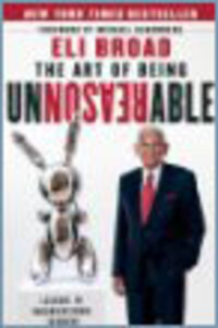 The Art of Being Unreasonable: Lessons in Unconventional Thinking The Art of Being Unreasonable: Lessons in Unconventional Thinking