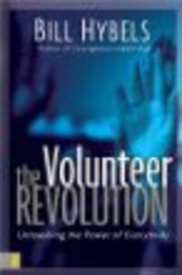 The Volunteer Revolution: Unleashing the Power of Everybody The Volunteer Revolution: Unleashing the Power of Everybody