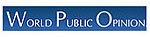 WorldPublicOpinion.org WorldPublicOpinion.org